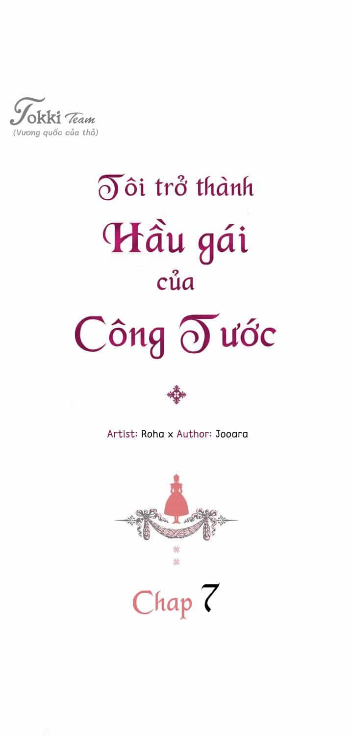 Tôi Trở Thành Hầu Gái Của Một Công Tước - Chương 7 - ảnh 1
