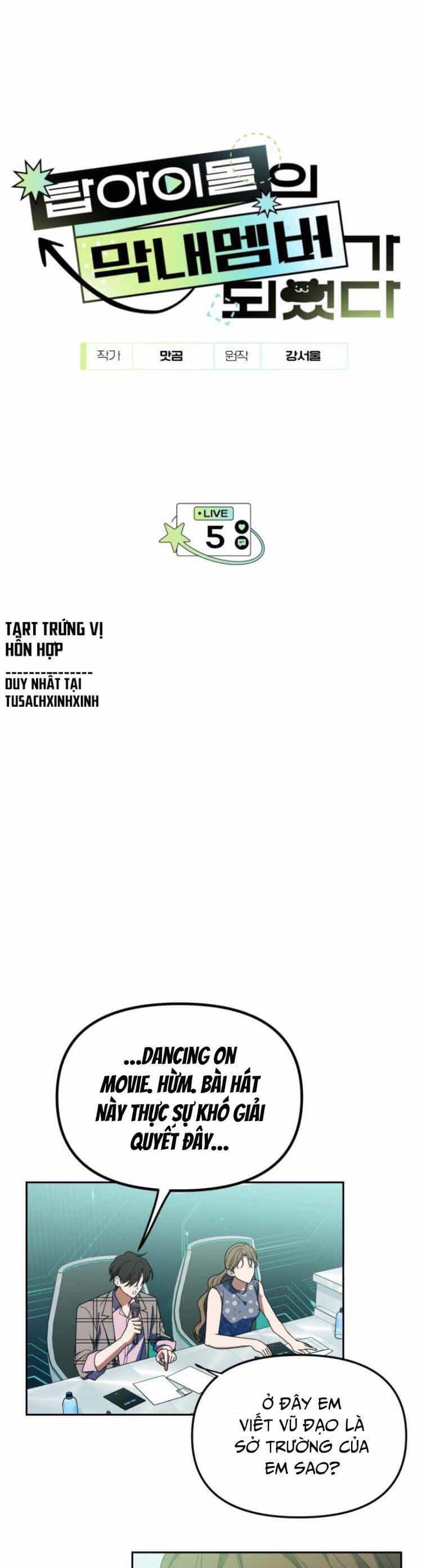 Tôi Trở Thành Thành Viên Trẻ Tuổi Nhất Nhóm Nhạc Idol Nam - Chương 5 - ảnh 5