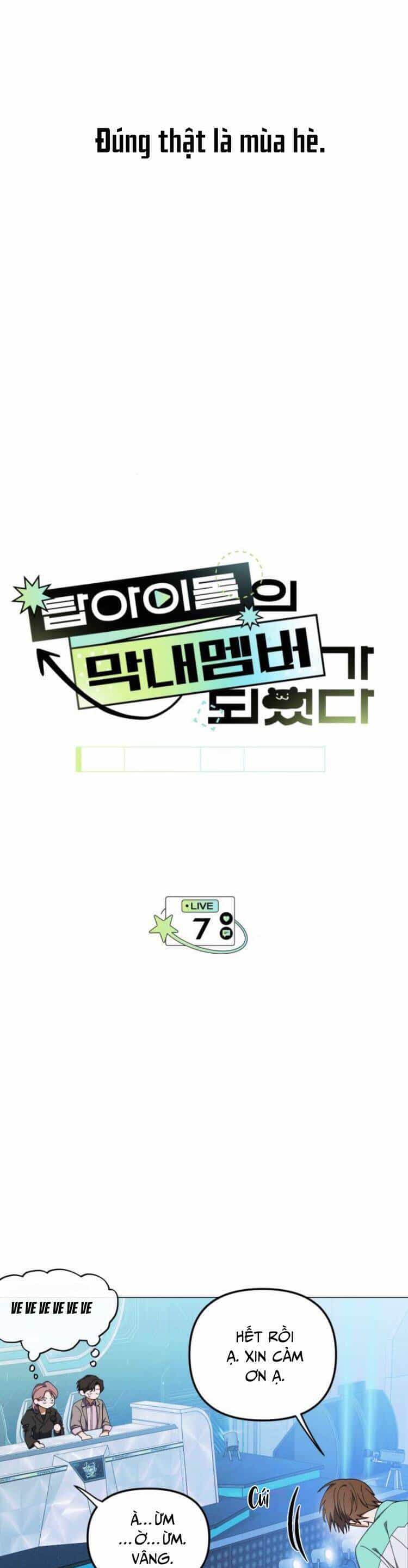 Tôi Trở Thành Thành Viên Trẻ Tuổi Nhất Nhóm Nhạc Idol Nam - Chương 7 - ảnh 14