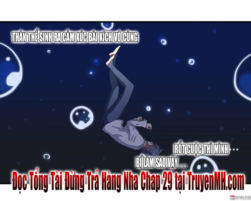 Tổng Tài! Đừng Trả Hàng Nha! - Chương 28 - ảnh 29