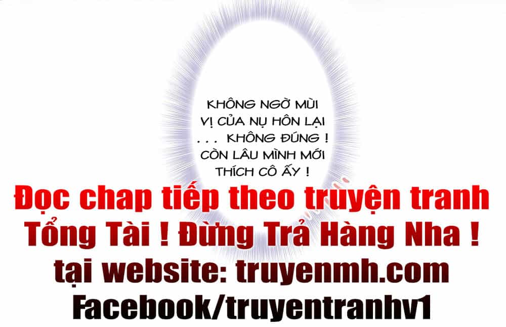 Tổng Tài! Đừng Trả Hàng Nha! - Chương 58 - ảnh 18