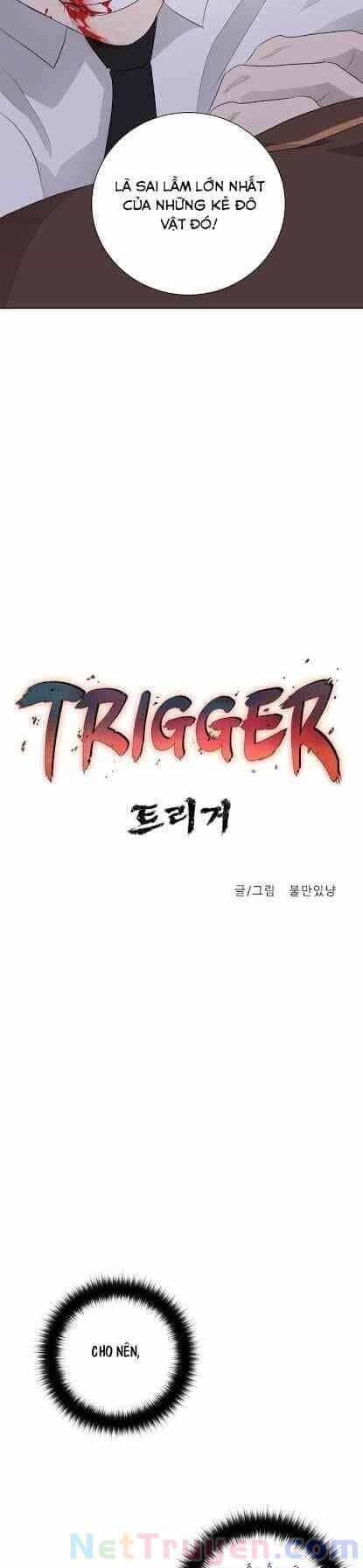 Trigger - Chương 20 - ảnh 21