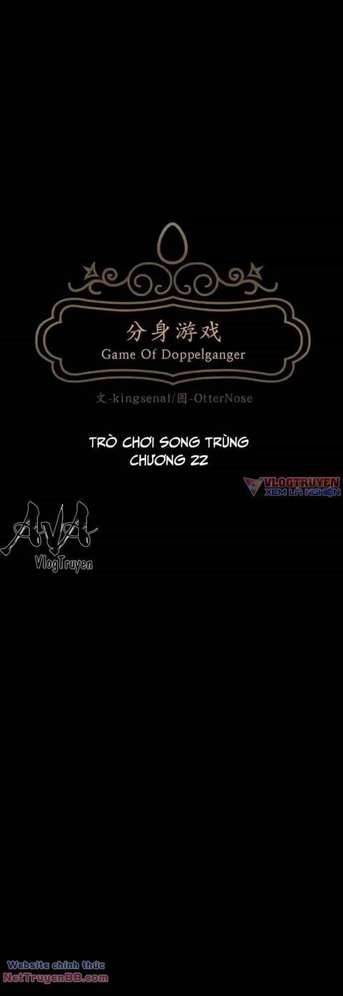 Trò Chơi Song Trùng - Chương 22 - ảnh 22