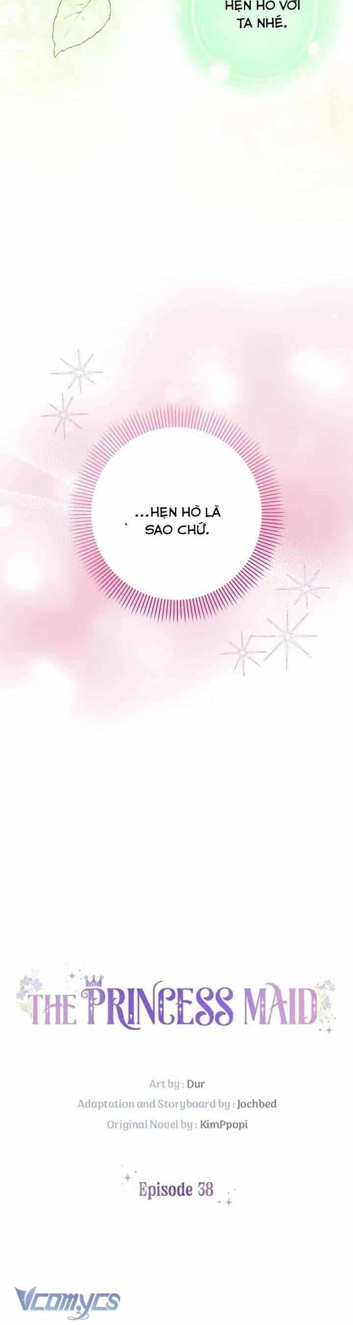 Trở Thành Hầu Gái Còn Hơn Làm Công Chúa - Chương 38 - ảnh 5