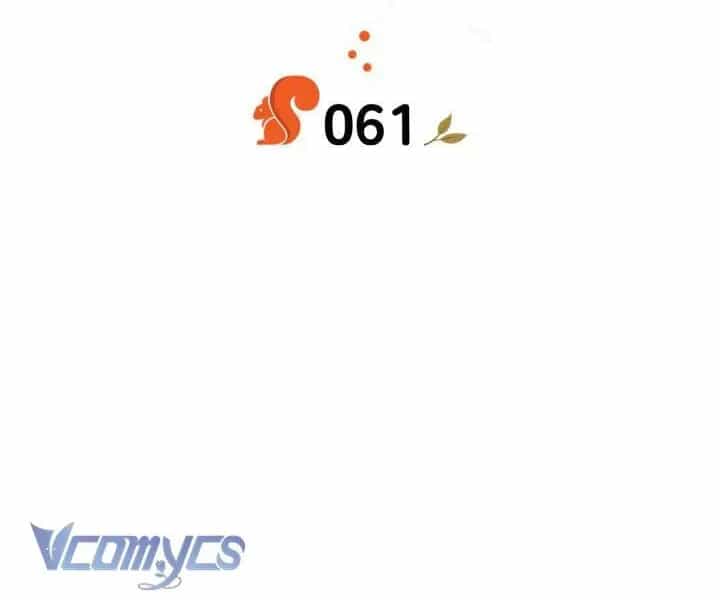 Trở Thành Sóc Nhỏ Của Kẻ Phản Diện - Chương 61 - ảnh 33