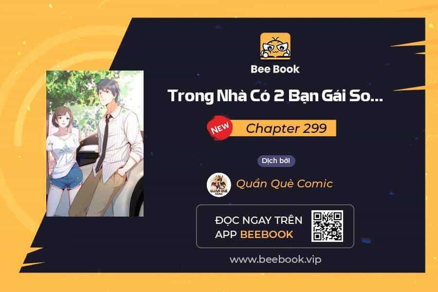 Trong Nhà Có 2 Bạn Gái Song Sinh - Chương 299 - ảnh 1