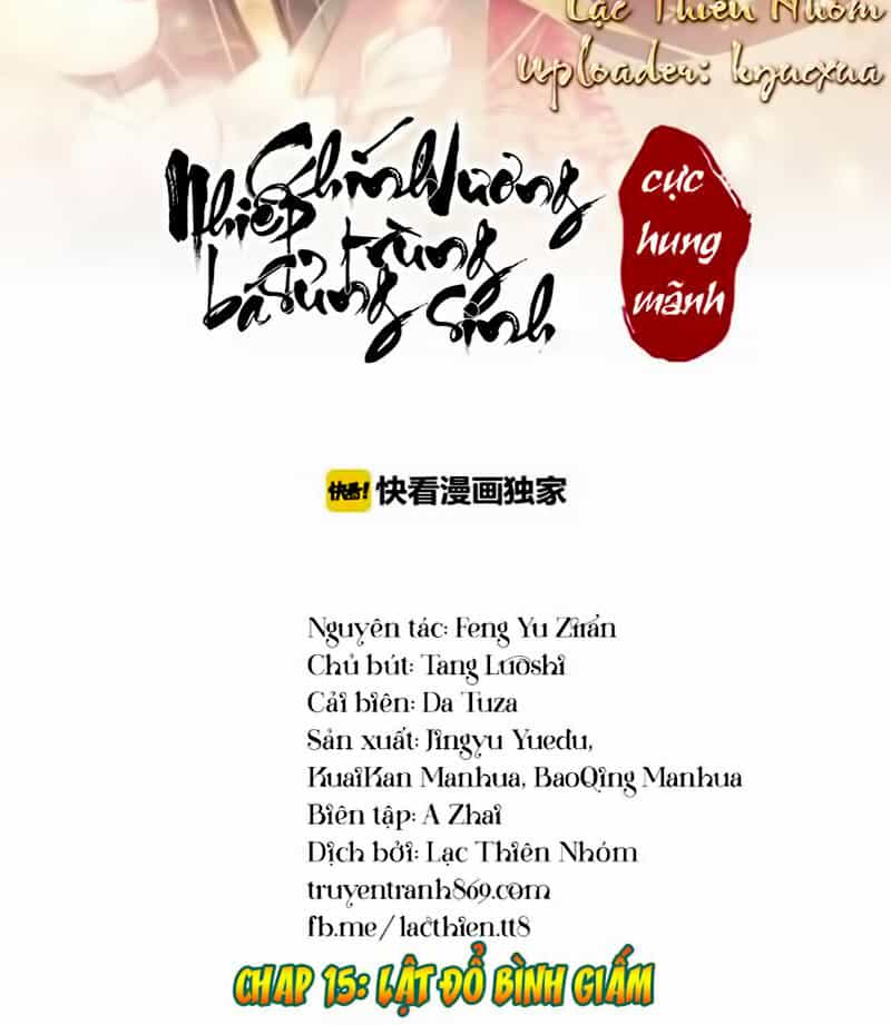 Trọng Sinh Bá Sủng Nhiếp Chính Vương Quá Mạnh Mẽ - Chương 15 - ảnh 3