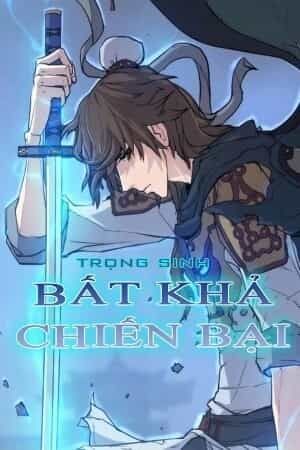 Trọng Sinh, Bất Khả Chiến Bại - Chương 4 - ảnh 1