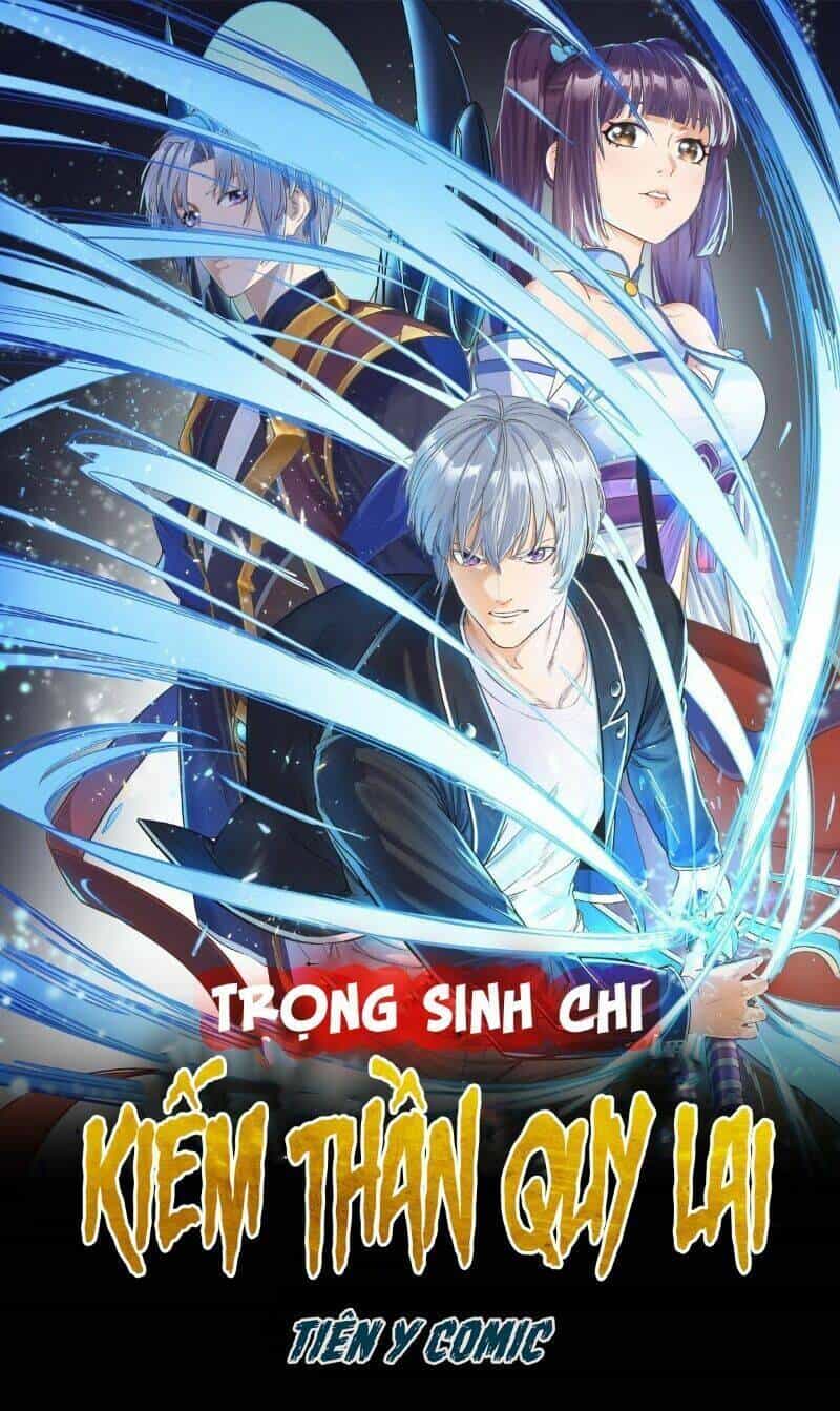Trọng Sinh Chi Kiếm Thần Quy Lai - Chương 21 - ảnh 1