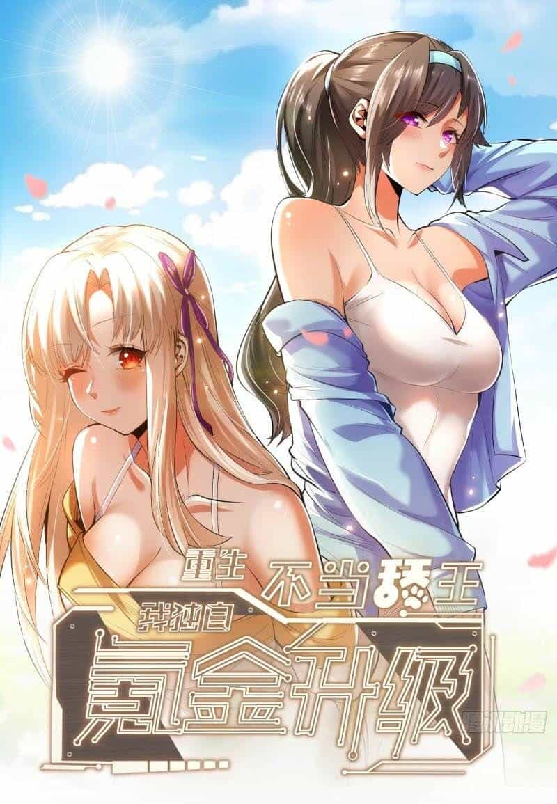 Trọng Sinh Không Làm Chạn Vương, Tôi Một Mình Nạp Game Thăng Cấp - Chương 3 - ảnh 1