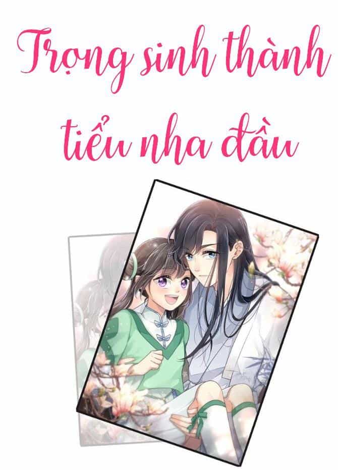 Trọng Sinh Thành Tiểu Nha Đầu - Chương 23 - ảnh 1