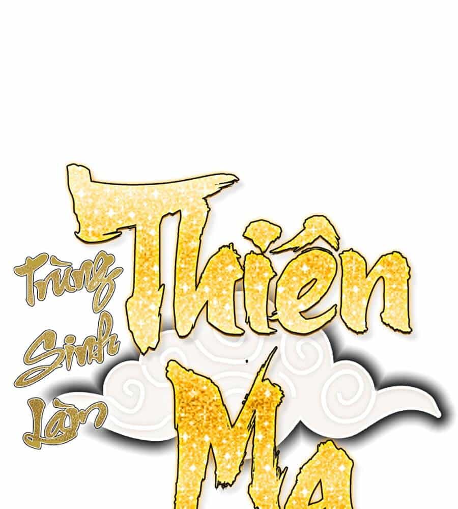 Trùng Sinh Thành Thiên Ma - Chương 20 - ảnh 2