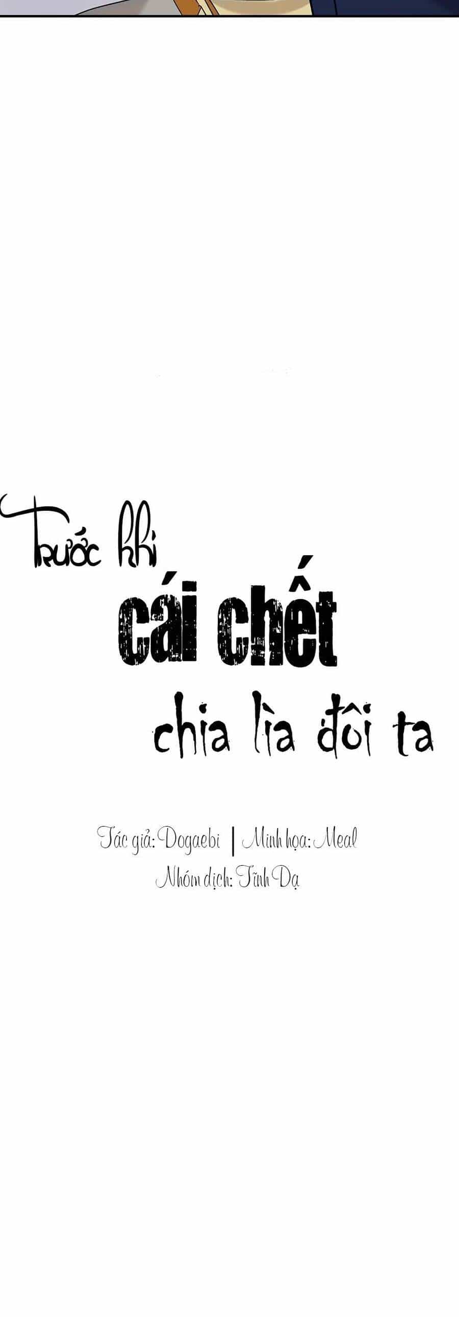 Trước Khi Cái Chết Chia Lìa Đôi Ta - Chương 23 - ảnh 3