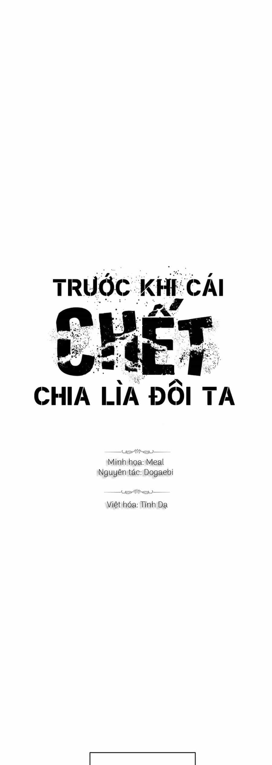 Trước Khi Cái Chết Chia Lìa Đôi Ta - Chương 34 - ảnh 1