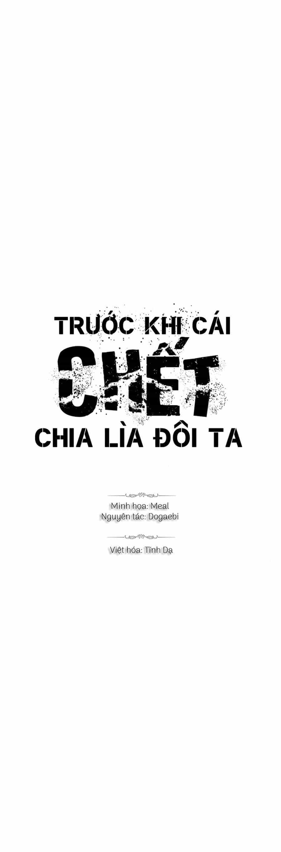 Trước Khi Cái Chết Chia Lìa Đôi Ta - Chương 39 - ảnh 1
