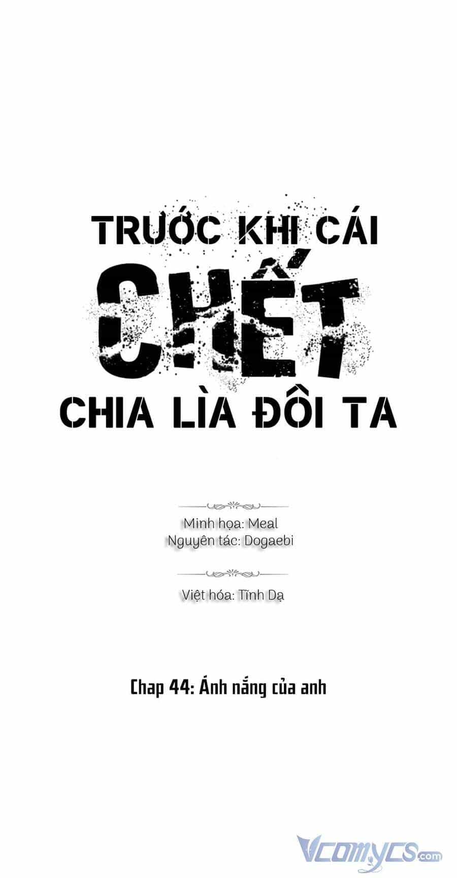 Trước Khi Cái Chết Chia Lìa Đôi Ta - Chương 44 - ảnh 6
