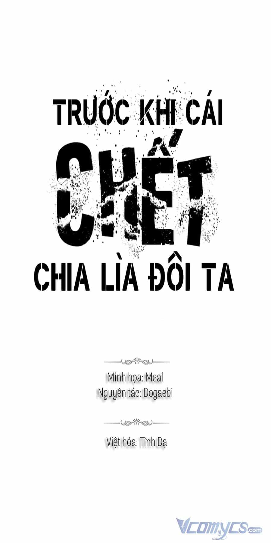Trước Khi Cái Chết Chia Lìa Đôi Ta - Chương 49 - ảnh 1