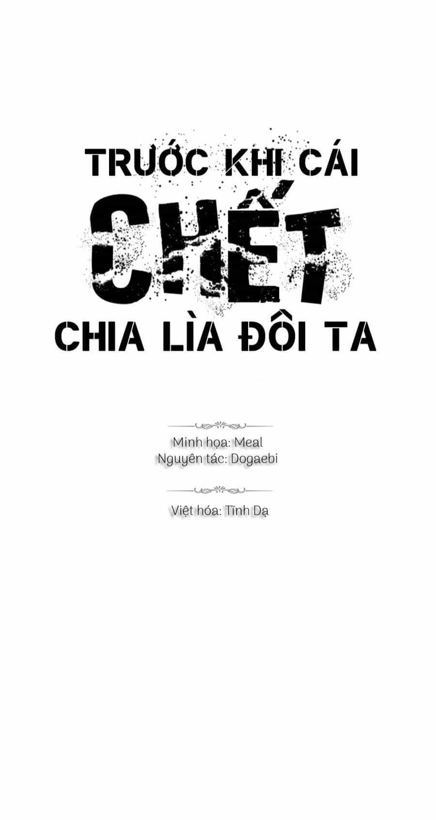 Trước Khi Cái Chết Chia Lìa Đôi Ta - Chương 53 - ảnh 1