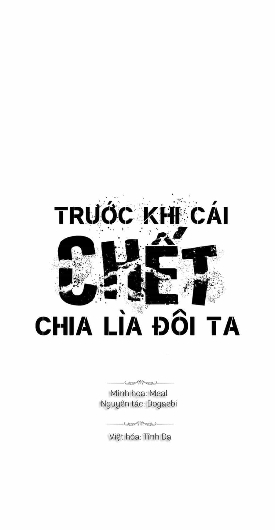 Trước Khi Cái Chết Chia Lìa Đôi Ta - Chương 71 - ảnh 1