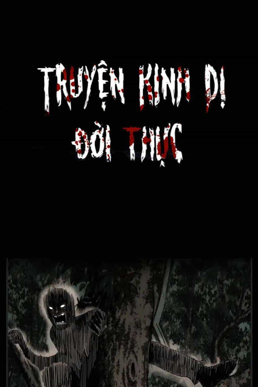 Truyện Kinh Dị Đời Thực - Chương 2 - ảnh 1