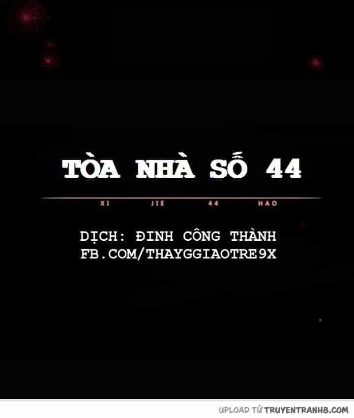 Truyện Kinh Dị Ở Tòa Nhà Số 44 - Chương 1 - ảnh 9