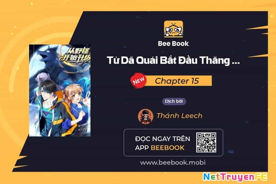 Từ Dã Quái Bắt Đầu Thăng Cấp - Chương 15 - ảnh 2