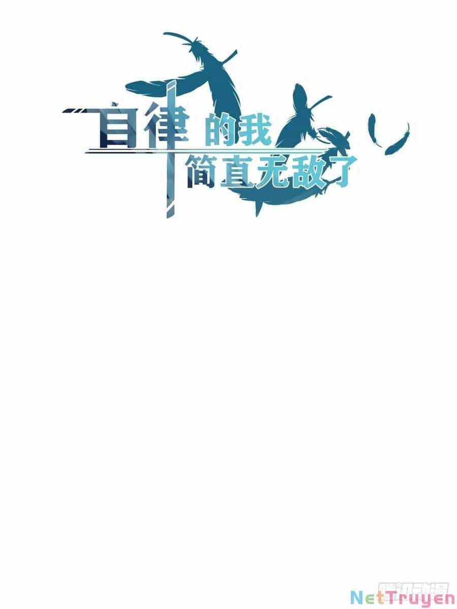 Tự Kỷ Luật Ta Đây Bất Khả Chiến Bại - Chương 2 - ảnh 38