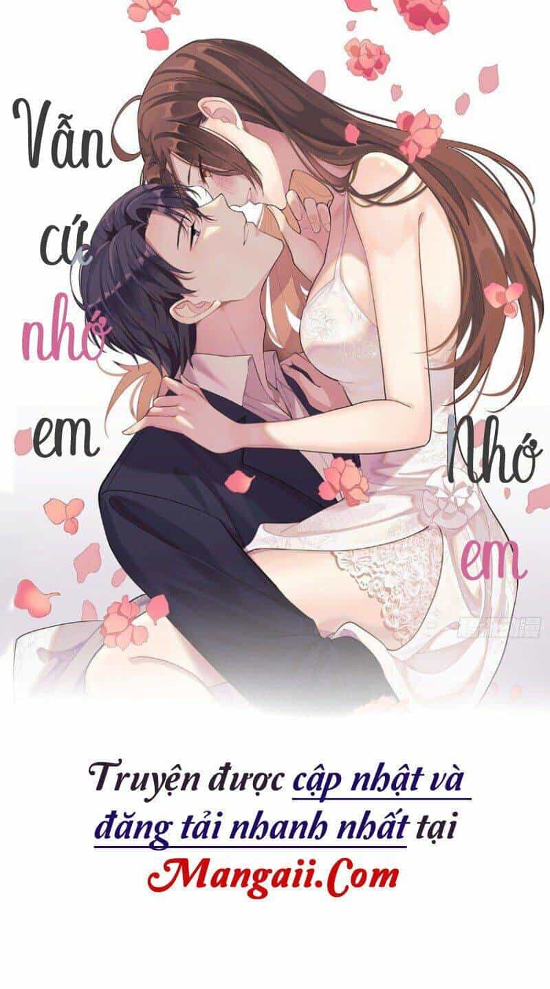 Vẫn Cứ Nhớ Em, Nhớ Em - Chương 50 - ảnh 1
