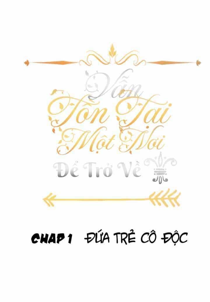 Vẫn Tồn Tại Một Nơi Để Trở Về - Chương 1 - ảnh 3