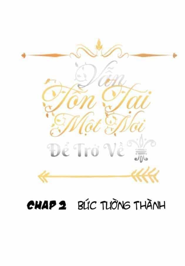 Vẫn Tồn Tại Một Nơi Để Trở Về - Chương 2 - ảnh 4