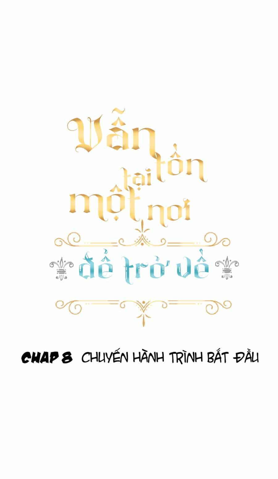 Vẫn Tồn Tại Một Nơi Để Trở Về - Chương 8 - ảnh 3