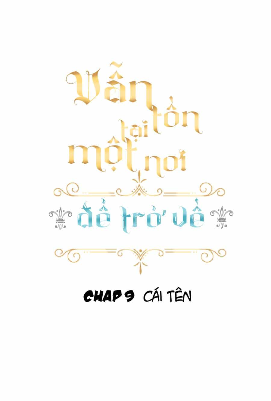 Vẫn Tồn Tại Một Nơi Để Trở Về - Chương 9 - ảnh 2