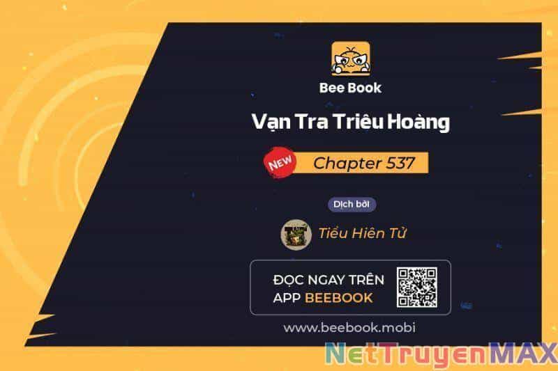 Vạn Tra Triêu Hoàng - Chương 537 - ảnh 1