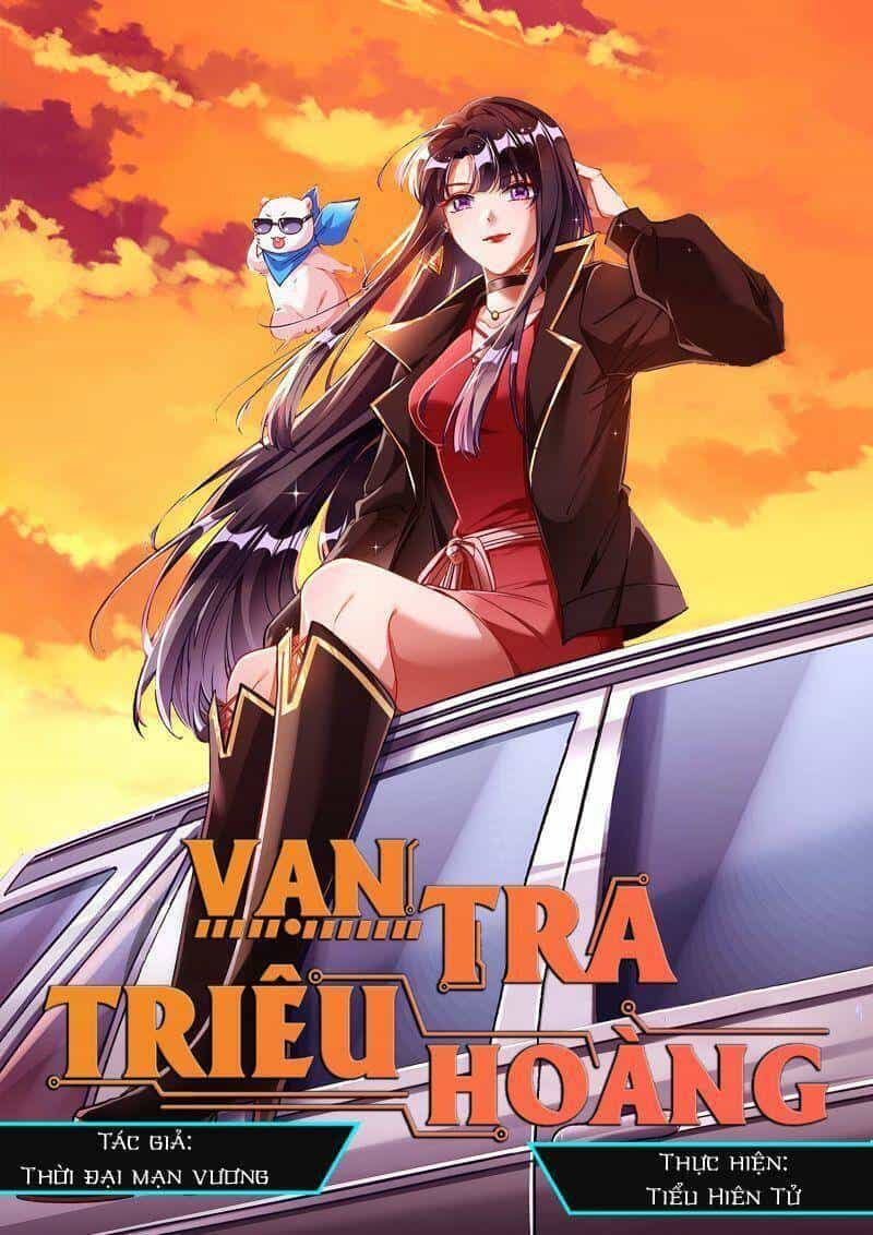 Vạn Tra Triêu Hoàng - Chương 554 - ảnh 2