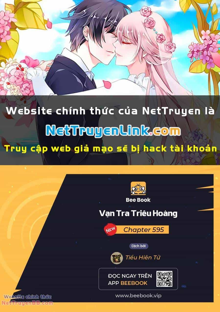 Vạn Tra Triêu Hoàng - Chương 595 - ảnh 1