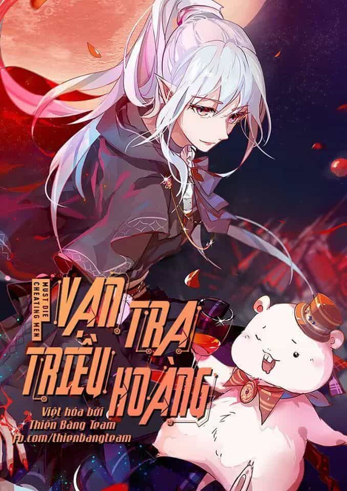 Vạn Tra Triêu Hoàng - Chương 60 - ảnh 2
