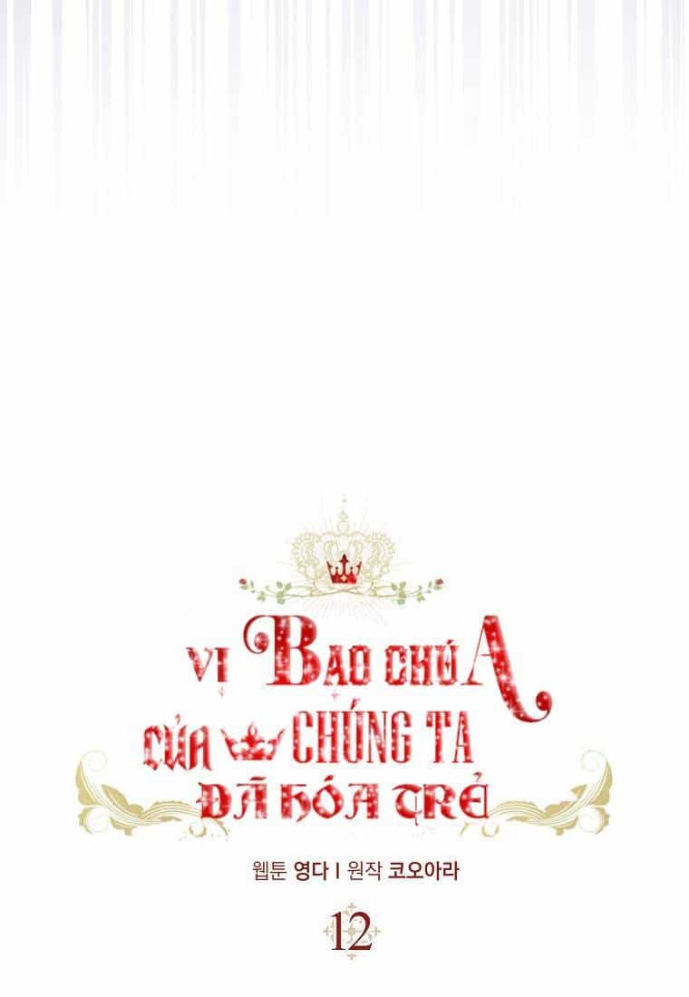 Vị Bạo Chúa Của Tôi Sao Lại Hóa Trẻ Rồi - Chương 12 - ảnh 38
