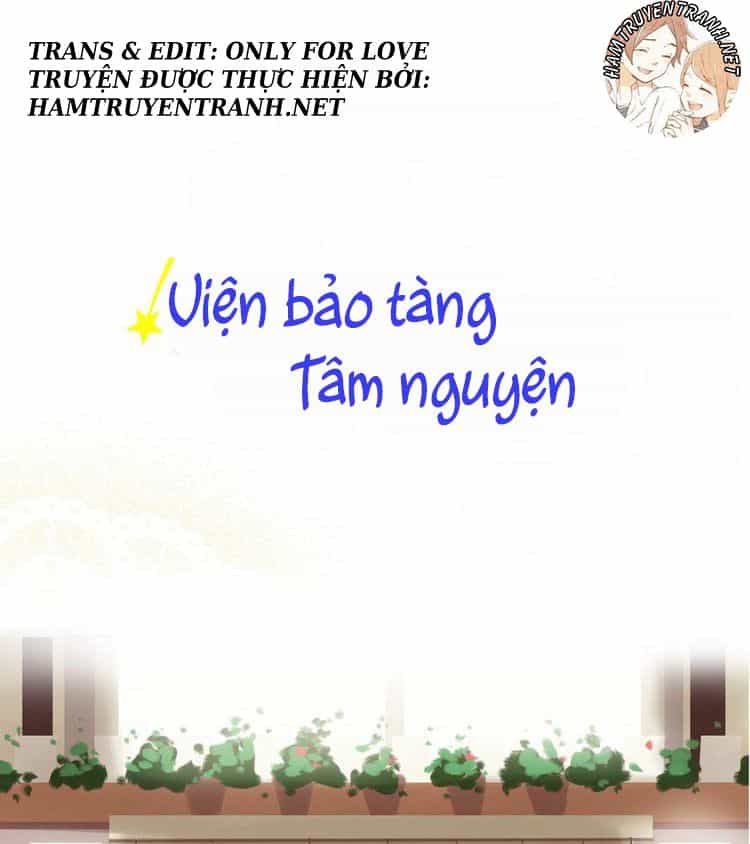 Viện Bảo Tàng Tâm Nguyện - Chương 1.1 - ảnh 1