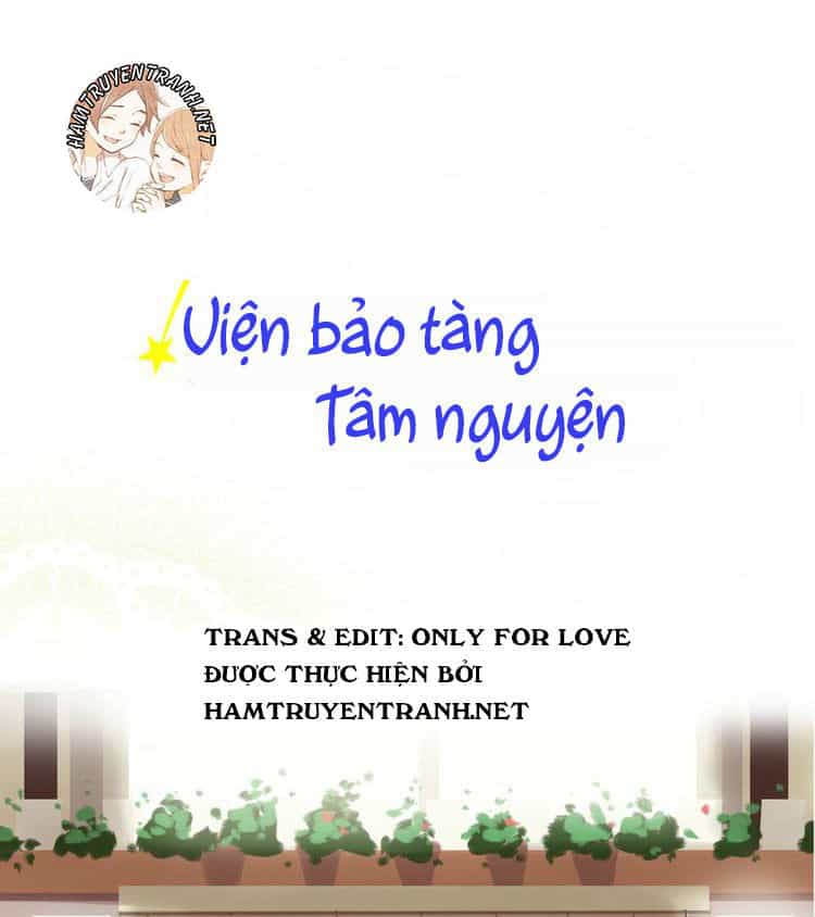 Viện Bảo Tàng Tâm Nguyện - Chương 12.1 - ảnh 2