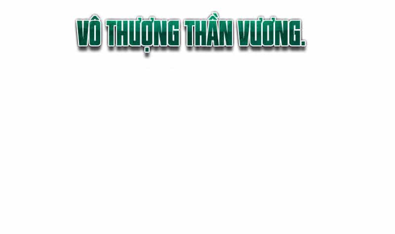 Vô Thượng Thần Vương - Chương 0 - ảnh 45