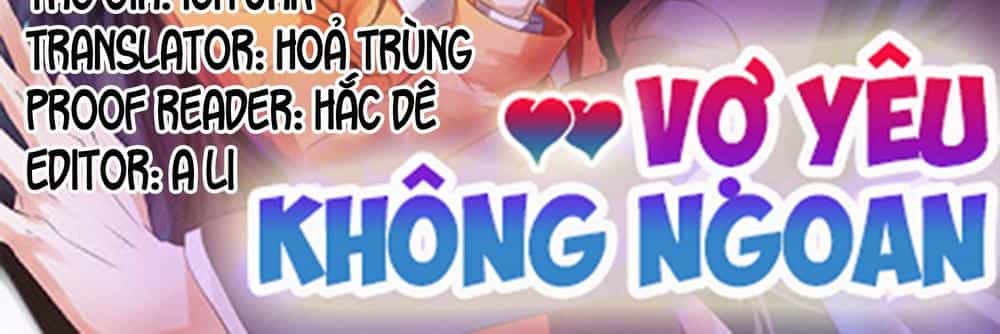 Vợ Yêu Không Ngoan - Chương 11 - ảnh 3
