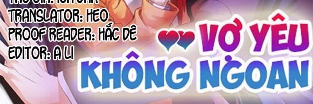 Vợ Yêu Không Ngoan - Chương 12 - ảnh 3