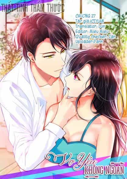 Vợ Yêu Không Ngoan - Chương 27 - ảnh 1