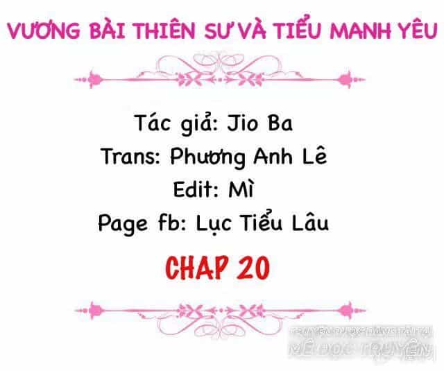 Vương Bài Thiên Sư Và Tiểu Manh Yêu - Chương 20 - ảnh 1