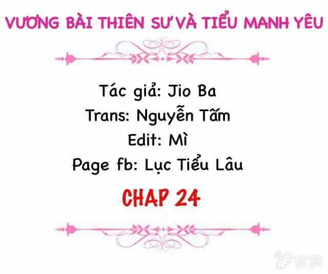 Vương Bài Thiên Sư Và Tiểu Manh Yêu - Chương 24 - ảnh 2