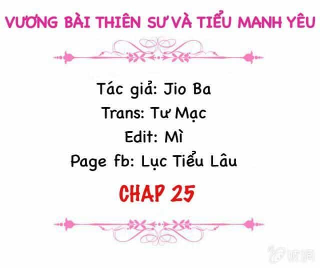 Vương Bài Thiên Sư Và Tiểu Manh Yêu - Chương 25 - ảnh 2