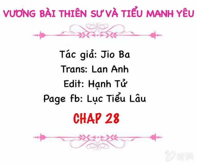 Vương Bài Thiên Sư Và Tiểu Manh Yêu - Chương 28 - ảnh 2