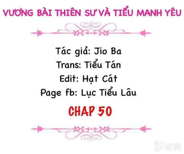 Vương Bài Thiên Sư Và Tiểu Manh Yêu - Chương 50 - ảnh 2
