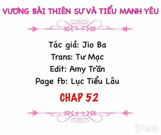 Vương Bài Thiên Sư Và Tiểu Manh Yêu - Chương 52 - ảnh 2