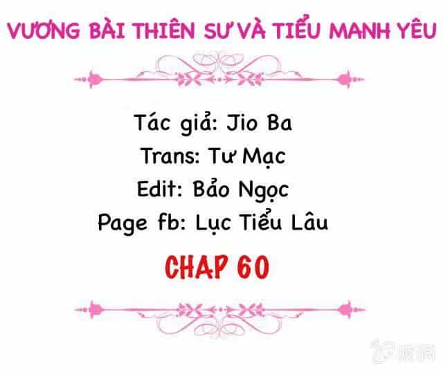 Vương Bài Thiên Sư Và Tiểu Manh Yêu - Chương 60 - ảnh 2